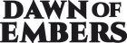 Dawn of Embers Wiki